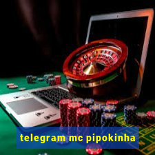 telegram mc pipokinha